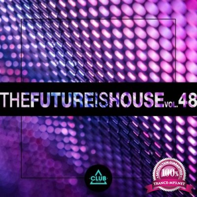 The Future Is House, Vol. 48 (2022)