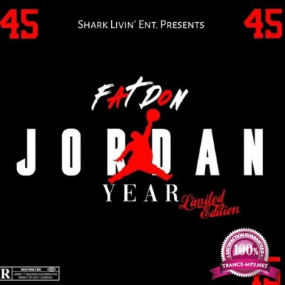 Fat Don - Jordan Year (2021)