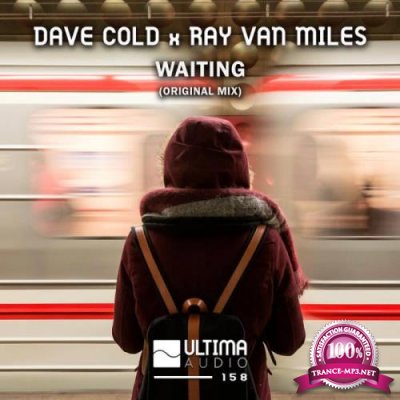 Dave Cold x Ray Van Miles - Waiting (2021)