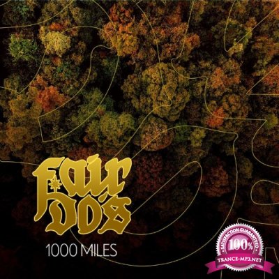 Fair Do's - 1000 Miles (2021)