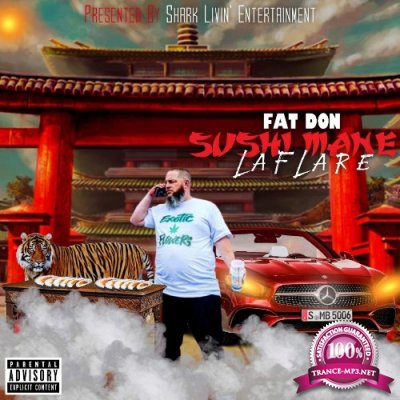 Fat Don - Sushi Mane LaFlare (2021)