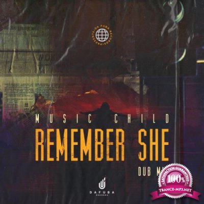 Music Child - Remember She (2021)