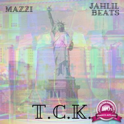 Mazzi & Jahlil Beats - T.C.K. (2021)