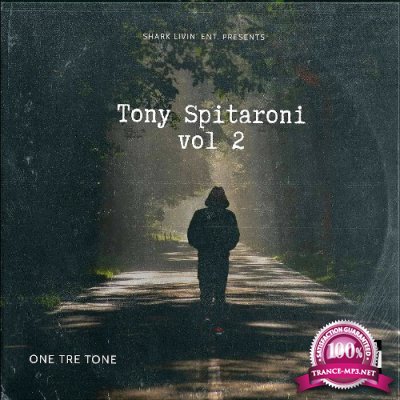 One Tre Tone - Tony Spitaroni Vol 2 (2021)