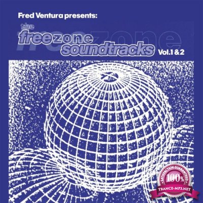 The Freezone Soundtracks Vol.1 & 2 (Fred Ventura presents) (2022)
