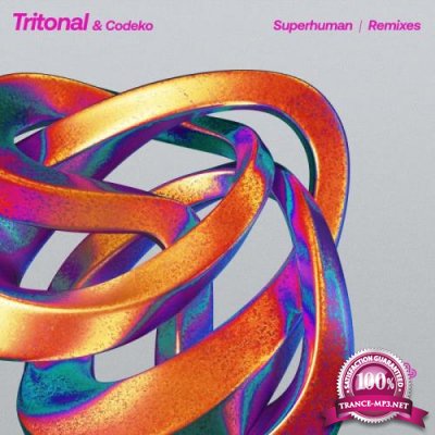 Tritonal & Codeko - Superhuman (Remixes) (2022)