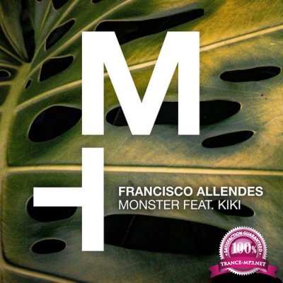 Francisco Allendes feat. Kiki - Monster (2022)