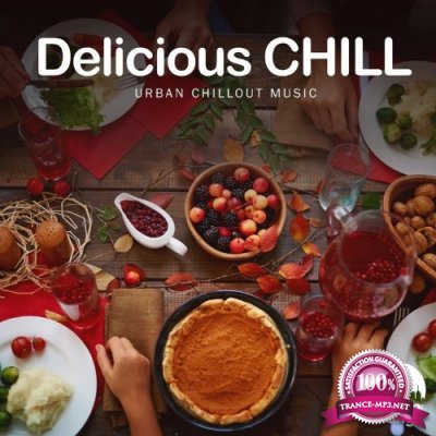 Delicious Chill: Urban Chillout Music (2022)