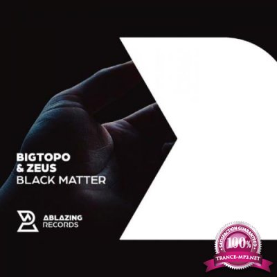 Bigtopo & Zeus - Black Matter (2022)