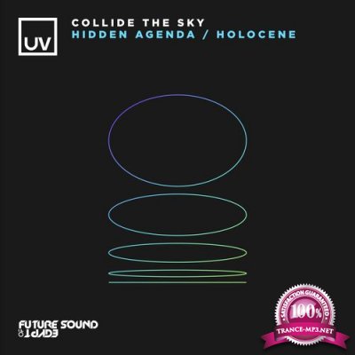 Collide The Sky - Hidden Agenda / Holocene (2022)