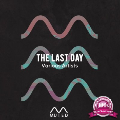 Muted - The Last Day (2022)