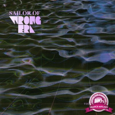 Sailor Of Wrong Era Volume One (2022)
