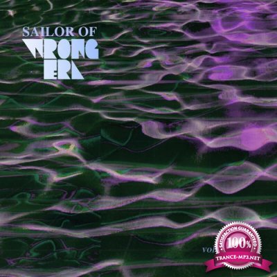Sailor Of Wrong Era Volume Two (2022)