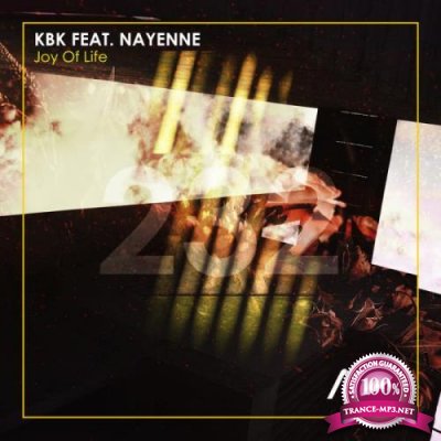 KBK ft Nayenne - Joy of Life (2022)