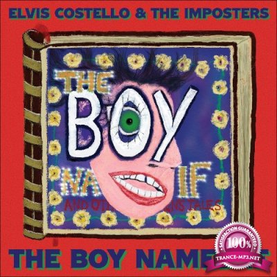 Elvis Costello & The Imposters - The Boy Named If (2022)