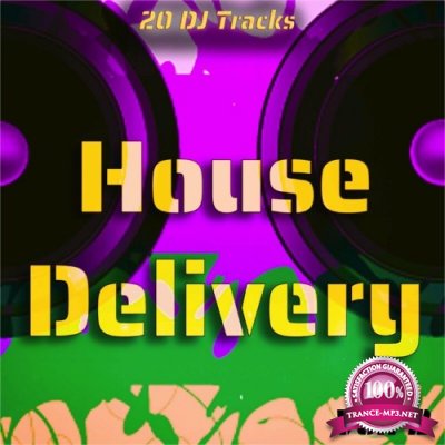 House Delivery, Vol. 2 (20 DJ Tracks) (2022)