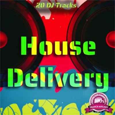House Delivery, Vol. 1 (20 DJ Tracks) (2022)