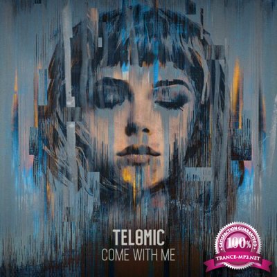 Telomic - Come With Me (2022)