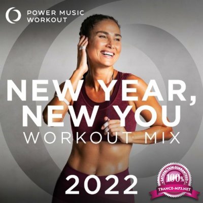 Power Music Workout - New Year, New You Workout Mix 2022 (Nonstop Workout Mix 130 BPM) (2022)
