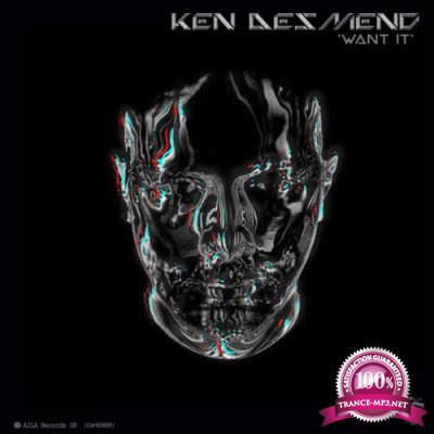 Ken Desmend - Want It (2022)
