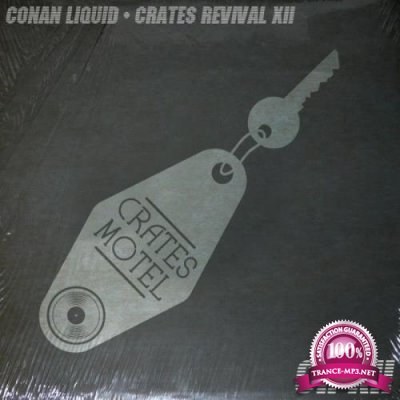 Conan Liquid - Crates Revival 12 (2022)