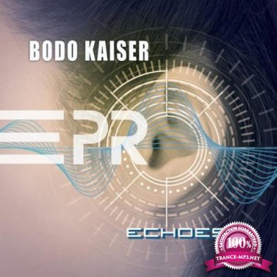 Bodo Kaiser - Echoes (2022)