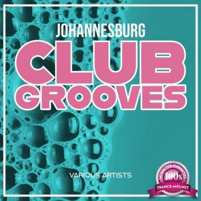 Johannesburg Club Grooves (2022)