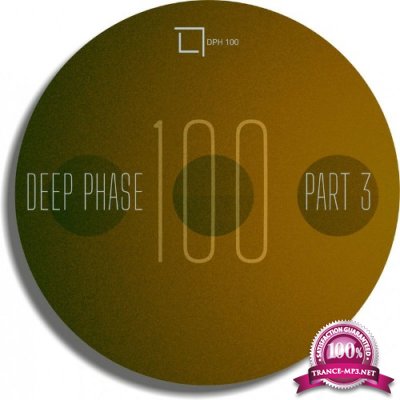 Deep Phase 100 Part 03 (2022)
