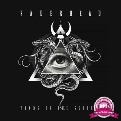 Faderhead - Years Of The Serpent (2022)