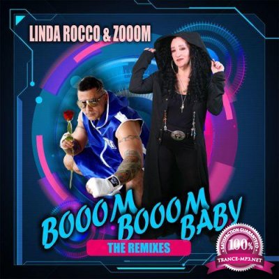 Linda Rocco & Zooom - Booom Booom Baby (The Remixes) (2022)