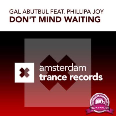 Gal Abutbul & Phillipa Joy - Don't Mind Waiting (2022)
