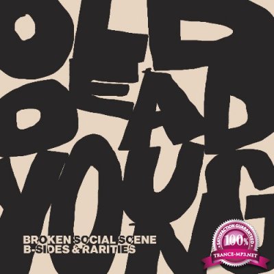 Broken Social Scene - Old Dead Young (B-Sides & Rarities) (2022)