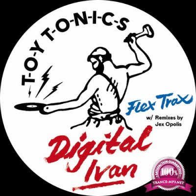 Digital Ivan - Flex Trax (2022)