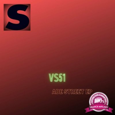 VS51 - Ade Street EP (2022)