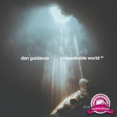 Dan Guidance - Unspeakable World EP (2022)