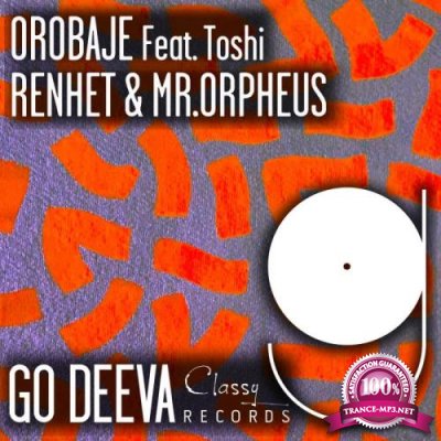 Mr.Orpheus, Renhet feat. Toshi - Orobaje (2022)