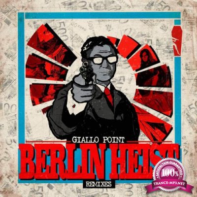 Giallo Point: Berlin Heist Remixes Mixtape (2022)