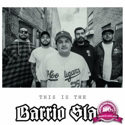 Barrio Slam - This Is The Barrio Slam (2022)