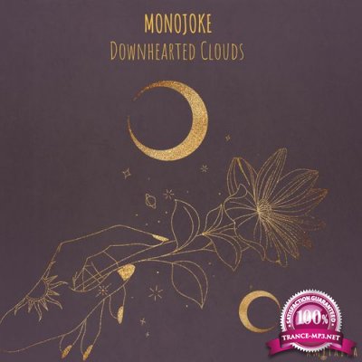 Monojoke - Downhearted Clouds (2022)