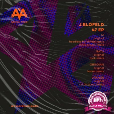 J.Blofeld - 47 EP (2022)