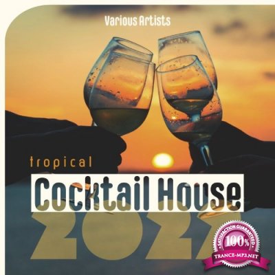 Tropical Cocktail House 2022 (2022)