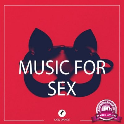 Sick Dance - Music for Sex (2022)