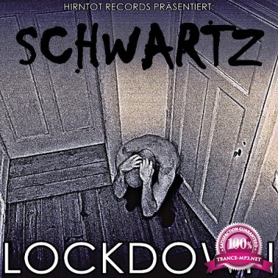 Schwartz, Thizzy, Fruity Luke - Lockdown (2022)