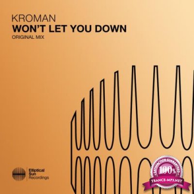 Kroman - Won't Let You Down (2022)