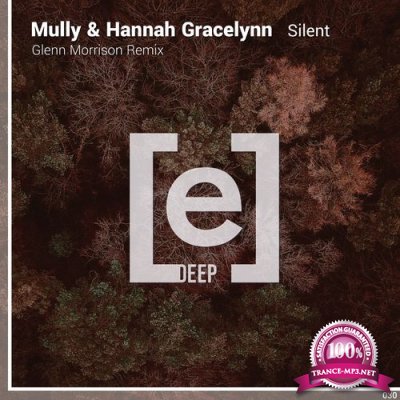 Mully & Hannah Gracelynn - Silent (Glenn Morrison Remix) (2022)