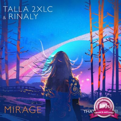 Talla 2xlc & Rinaly - Mirage (2022)