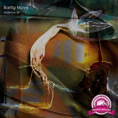 Bartig Move - Existencia EP (2022)