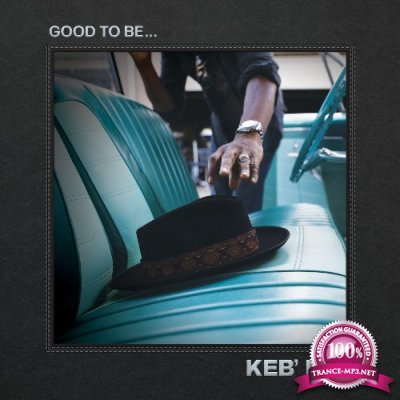 Keb' Mo' - Good To Be... (2022)