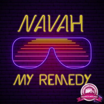 NAVAH - My Remedy (2022)