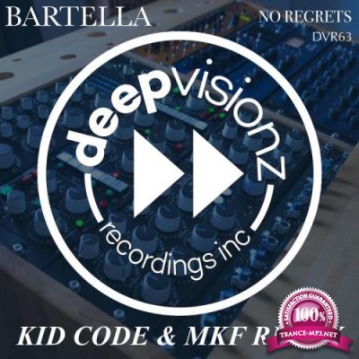 Bartella - No Regrets (Kid Code & Mkf Remix) (2022)